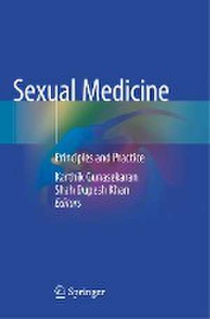 Sexual Medicine: Principles and Practice de Karthik Gunasekaran