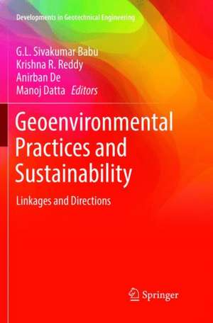 Geoenvironmental Practices and Sustainability: Linkages and Directions de G.L. Sivakumar Babu