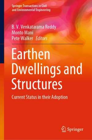 Earthen Dwellings and Structures: Current Status in their Adoption de B. V. Venkatarama Reddy