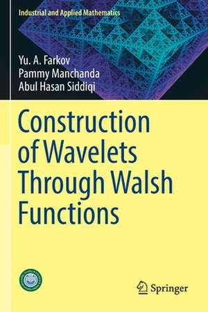 Construction of Wavelets Through Walsh Functions de Yu. A. Farkov