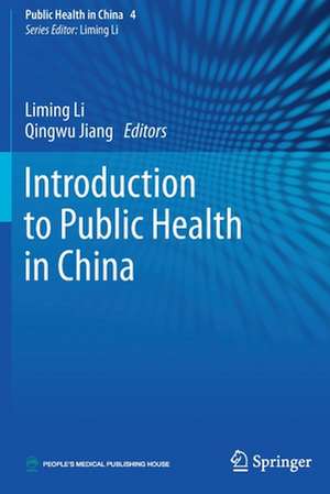 Introduction to Public Health in China de Liming Li