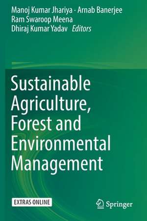 Sustainable Agriculture, Forest and Environmental Management de Manoj Kumar Jhariya