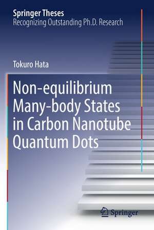 Non-equilibrium Many-body States in Carbon Nanotube Quantum Dots de Tokuro Hata