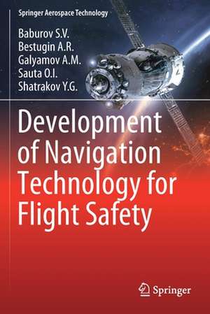 Development of Navigation Technology for Flight Safety de Baburov S.V.