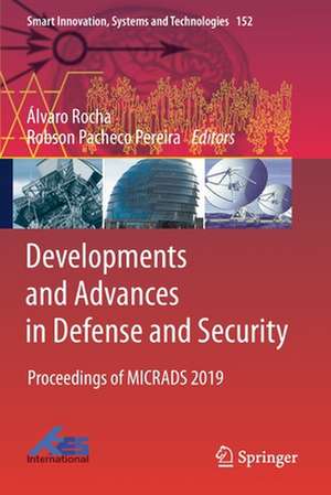 Developments and Advances in Defense and Security: Proceedings of MICRADS 2019 de Álvaro Rocha