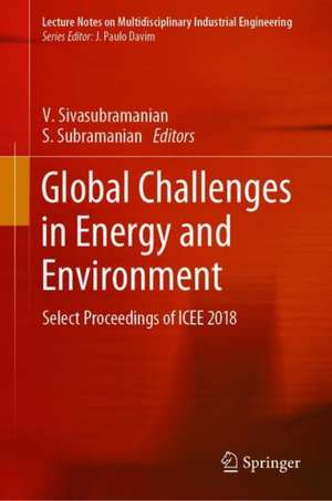 Global Challenges in Energy and Environment: Select Proceedings of ICEE 2018 de V Sivasubramanian