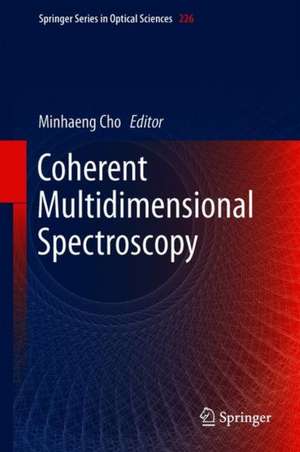 Coherent Multidimensional Spectroscopy de Minhaeng Cho