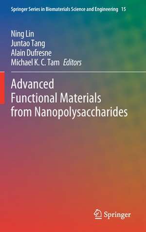 Advanced Functional Materials from Nanopolysaccharides de Ning Lin