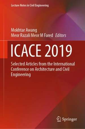 ICACE 2019: Selected Articles from the International Conference on Architecture and Civil Engineering de Mokhtar Awang