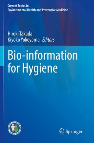 Bio-information for Hygiene de Hiroki Takada