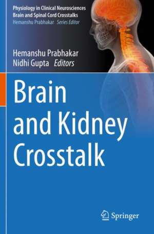 Brain and Kidney Crosstalk de Hemanshu Prabhakar