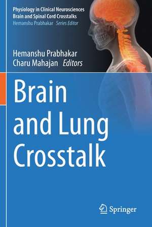 Brain and Lung Crosstalk de Hemanshu Prabhakar