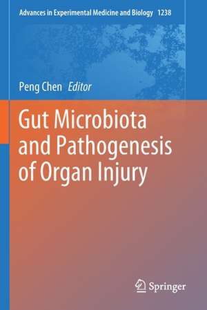 Gut Microbiota and Pathogenesis of Organ Injury de Peng Chen