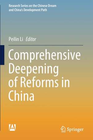 Comprehensive Deepening of Reforms in China de Peilin Li