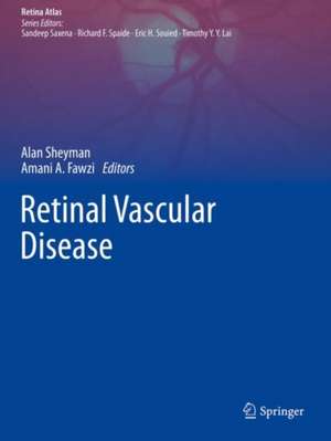 Retinal Vascular Disease de Alan Sheyman