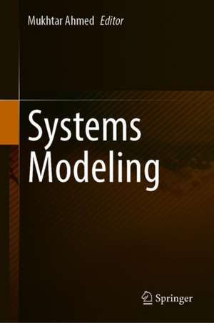 Systems Modeling de Mukhtar Ahmed