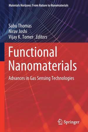 Functional Nanomaterials: Advances in Gas Sensing Technologies de Sabu Thomas