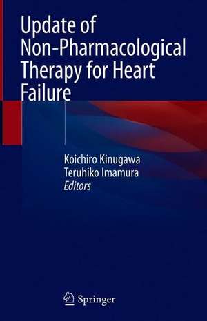 Update of Non-Pharmacological Therapy for Heart Failure de Koichiro Kinugawa