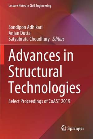 Advances in Structural Technologies: Select Proceedings of CoAST 2019 de Sondipon Adhikari