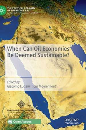 When Can Oil Economies Be Deemed Sustainable? de Giacomo Luciani