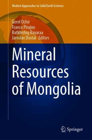 Mineral Resources of Mongolia de Ochir Gerel