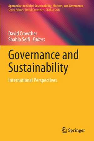 Governance and Sustainability: International Perspectives de David Crowther