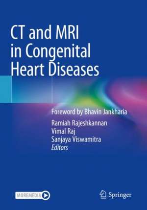 CT and MRI in Congenital Heart Diseases de Ramiah Rajeshkannan