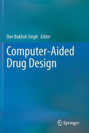 Computer-Aided Drug Design de Dev Bukhsh Singh