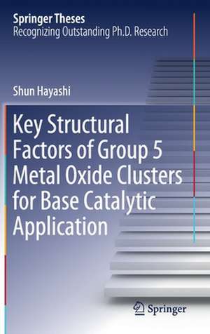 Key Structural Factors of Group 5 Metal Oxide Clusters for Base Catalytic Application de Shun Hayashi