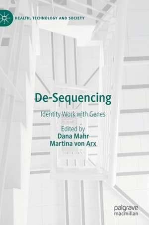 De-Sequencing: Identity Work with Genes de Dana Mahr