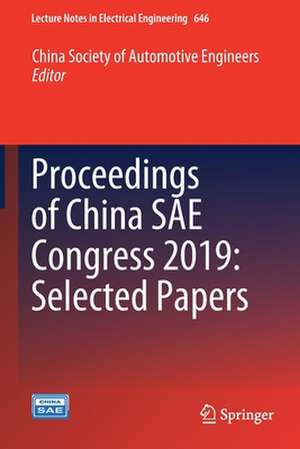 Proceedings of China SAE Congress 2019: Selected Papers de China Society of Automotive Engineers