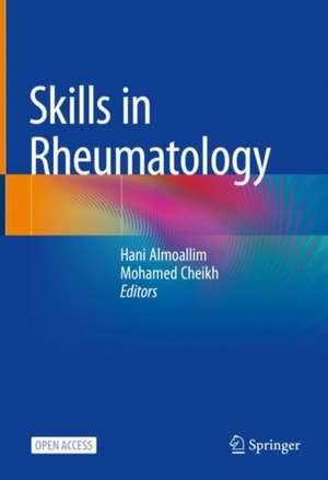 Skills in Rheumatology de Hani Almoallim