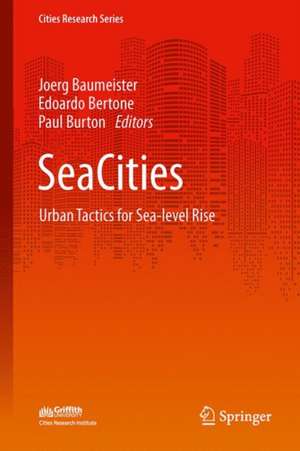 SeaCities: Urban Tactics for Sea-Level Rise de Joerg Baumeister