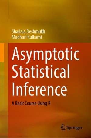 Asymptotic Statistical Inference de Shailaja Deshmukh