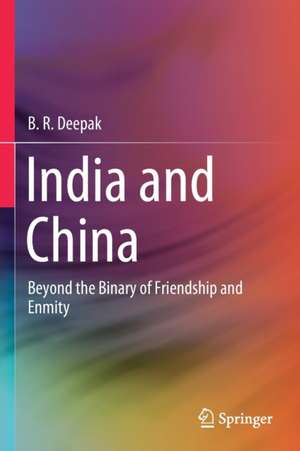 India and China de B. R. Deepak