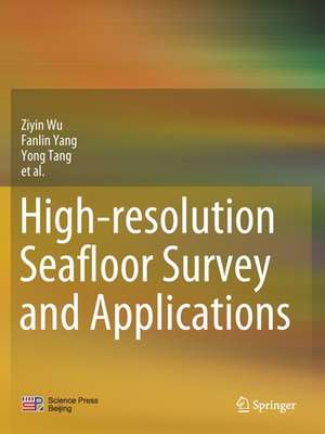 High-resolution Seafloor Survey and Applications de Ziyin Wu