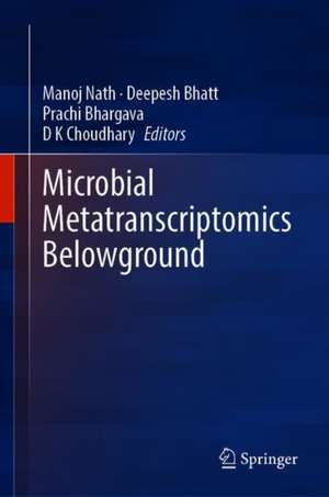 Microbial Metatranscriptomics Belowground de Manoj Nath