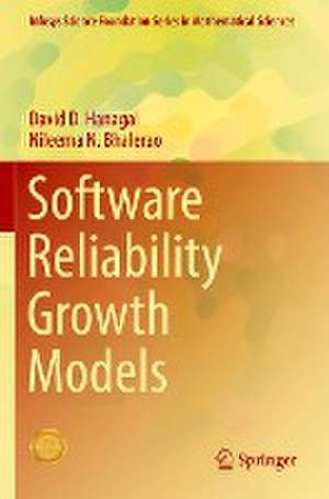 Software Reliability Growth Models de David D. Hanagal