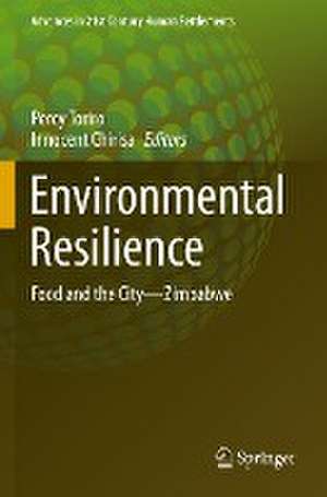 Environmental Resilience: Food and the City—Zimbabwe de Percy Toriro