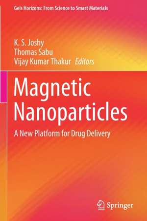 Magnetic Nanoparticles: A New Platform for Drug Delivery de K. S. Joshy