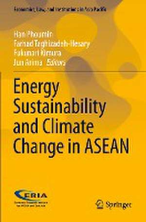 Energy Sustainability and Climate Change in ASEAN de Han Phoumin