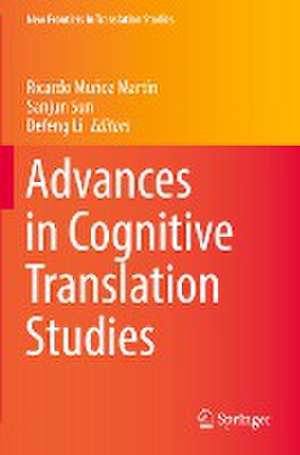 Advances in Cognitive Translation Studies de Ricardo Muñoz Martín