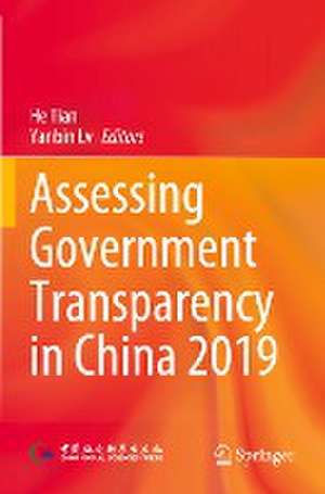 Assessing Government Transparency in China 2019 de He Tian