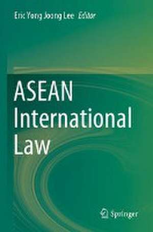 ASEAN International Law de Eric Yong Joong Lee