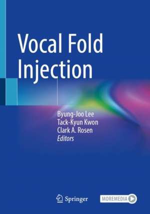 Vocal Fold Injection de Byung-Joo Lee