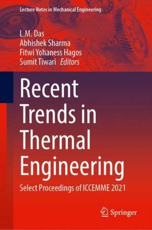 Recent Trends in Thermal Engineering de L. M. Das