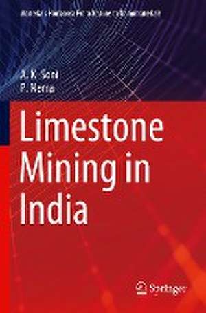 Limestone Mining in India de A. K. Soni