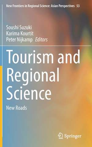 Tourism and Regional Science: New Roads de Soushi Suzuki