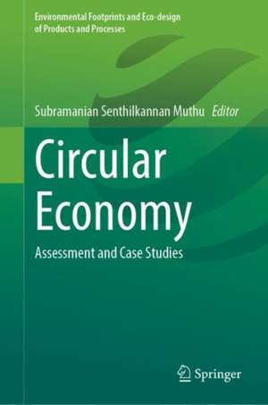 Circular Economy de Subramanian Senthilkannan Muthu