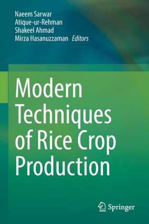 Modern Techniques of Rice Crop Production de Naeem Sarwar